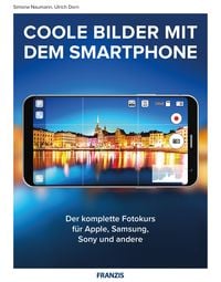 Produktbild: Coole Bilder mit dem Smartphone