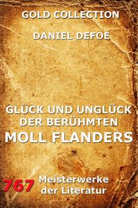 Produktbild: Gl&uuml;ck und Ungl&uuml;ck der ber&uuml;hmten Moll Flanders