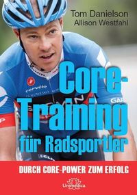 Bild vom Artikel Core-Training für Radsportler vom Autor Tom Danielsons