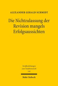 Produktbild: Die Nichtzulassung der Revision mangels Erfolgsaussichten