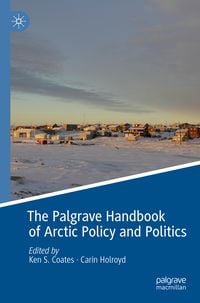 Produktbild: The Palgrave Handbook of Arctic Policy and Politics