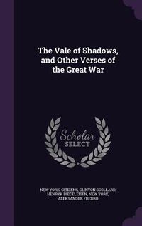 Produktbild: The Vale of Shadows, and Other Verses of the Great War
