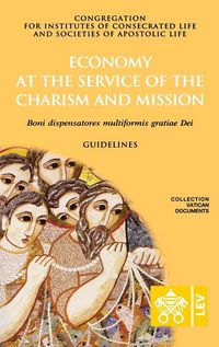 Produktbild: Economy at the Service of the Charism and Mission. Boni dispensatores multiformis grati&aelig; Dei