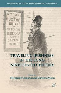 Produktbild: Traveling Irishness in the Long Nineteenth Century