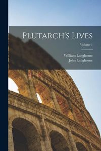 Produktbild: Plutarch's Lives; Volume 1