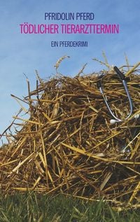 Produktbild: T&ouml;dlicher Tierarzttermin