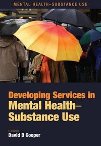Produktbild: Cooper, D: Developing Services in Mental Health-Substance Us
