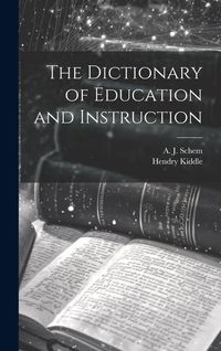 Produktbild: The Dictionary of Education and Instruction