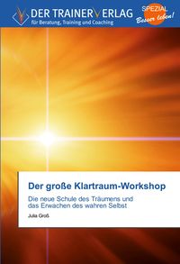 Produktbild: Der gro&szlig;e Klartraum-Workshop