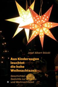 Produktbild: .....aus Kinderaugen leuchtet die hohe Weihnachtszeit