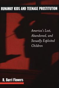 Produktbild: Runaway Kids and Teenage Prostitution