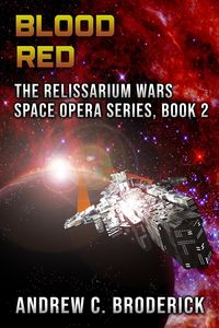 Produktbild: Blood Red: The Relissarium Wars Space Opera Series, Book 2