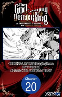 Produktbild: The God-Slaying Demon King: Reincarnated as a Mere Mortal to Become the Strongest in History! #020