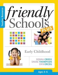 Produktbild: Friendly Schools Plus: Early Childhood, Ages 4-6