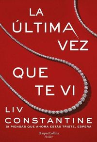 Produktbild: La &Uacute;ltima Vez Que Te VI (the Last Time I Saw You)
