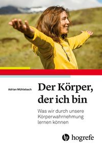 Produktbild: Der K&ouml;rper, der ich bin