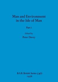 Produktbild: Man and Environment in the Isle of Man, Part i