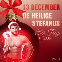 Produktbild: 13 december: De heilige Stefanus &ndash; een erotische adventskalender