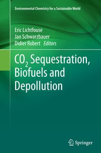 Produktbild: CO2 Sequestration, Biofuels and Depollution