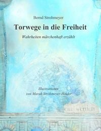 Produktbild: Torwege in die Freiheit