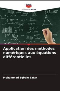 Produktbild: Application des m&eacute;thodes num&eacute;riques aux &eacute;quations diff&eacute;rentielles