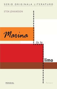 Bild vom Artikel Marina che la limo (Originala romano en Esperanto) vom Autor Sten Johansson