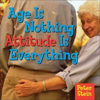 Produktbild: Age Is Nothing Attitude Is Everything