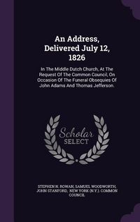 Produktbild: An Address, Delivered July 12, 1826