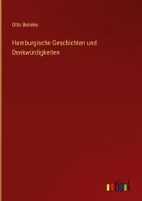 Produktbild: Hamburgische Geschichten und Denkw&uuml;rdigkeiten