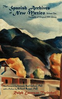 Produktbild: The Spanish Archives of New Mexico, Vol. One (Hardcover)