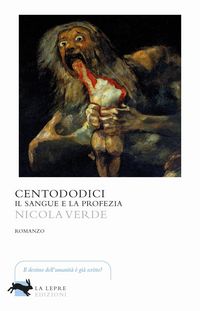 Produktbild: Centododici. Il sangue e la profezia