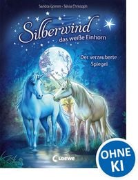 Produktbild: Silberwind, das wei&szlig;e Einhorn (Band 1) - Der verzauberte Spiegel