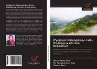 Produktbild: Wydajno&iquest;&iquest; Malezyjskiego Parku Wodnego w klimacie tropikalnym