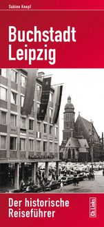 Bild vom Artikel Buchstadt Leipzig vom Autor Sabine Knopf