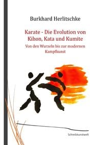Produktbild: Karate &ndash; Die Evolution von Kihon, Kata, Kumite