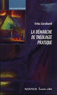 Produktbild: La d&eacute;marche de la th&eacute;ologie pratique