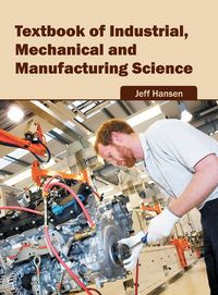 Produktbild: Textbook of Industrial, Mechanical and Manufacturing Science