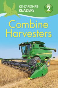 Produktbild: Wilson, H: Kingfisher Readers: Combine Harvesters (Level 2 B