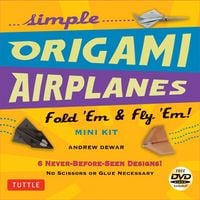 Produktbild: Dewar, A: Simple Origami Airplanes Mini Kit