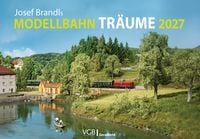 Produktbild: Josef Brandls Modellbahn-Tr&auml;ume 2027