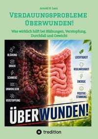 Produktbild: Verdauungsprobleme &uuml;berwunden!