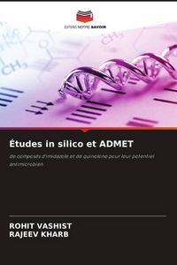 Produktbild: &Eacute;tudes in silico et ADMET