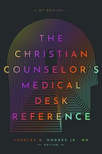 Produktbild: The Christian Counselor's Medical Desk Reference, 2nd Edition