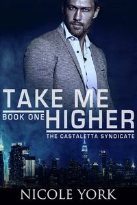 Produktbild: Take Me Higher (Castaletta, #1)