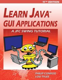 Produktbild: Learn Java GUI Applications - 11th Edition