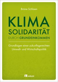 Produktbild: Klimasolidarit&auml;t durch Grundeinkommen