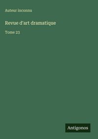 Produktbild: Revue d'art dramatique