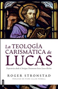 Produktbild: La teolog&iacute;a carism&aacute;tica de Lucas