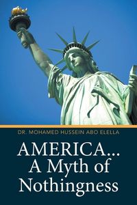 Produktbild: America... A Myth of Nothingness