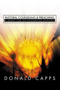 Produktbild: Pastoral Counseling and Preaching: A Quest for an Integrated Ministry